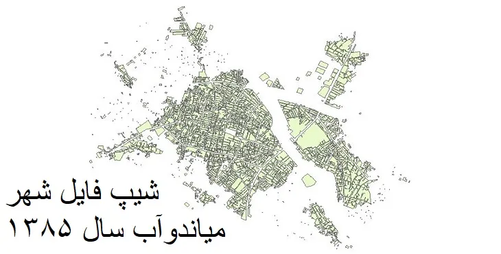نقشه شیپ فایل بلوک آماری شهر میاندوآب + فایل اکسل