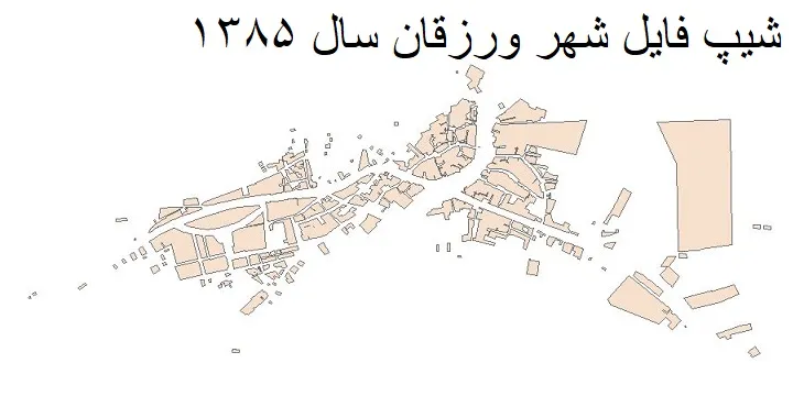 نقشه شیپ فایل بلوک آماری شهر ورزقان + فایل اکسل