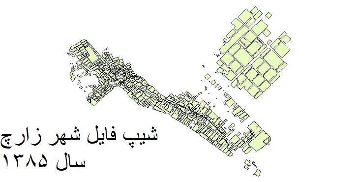 نقشه شیپ فایل بلوک آماری شهر زارچ + فایل اکسل